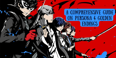 Untangling the Multiple Outcomes: A Comprehensive Guide on Persona 4 Golden Endings